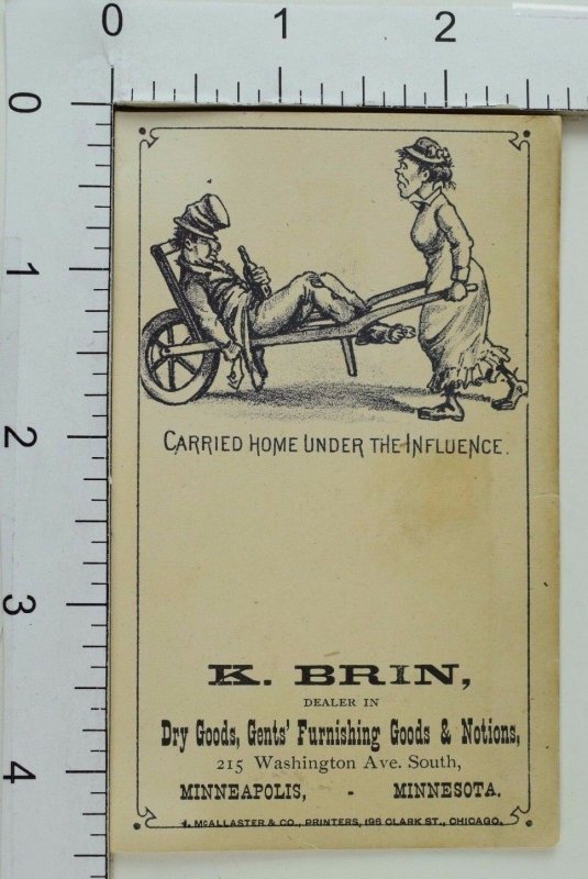 Victorian Trade Card K. Brin Dry Goods Wife Carting Drunk Husband Home F67