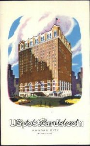 Hotel President - Kansas City, Missouri MO Postcard
