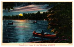 Greetings from  Vanceboro Maine  , Canoeing at Sunset