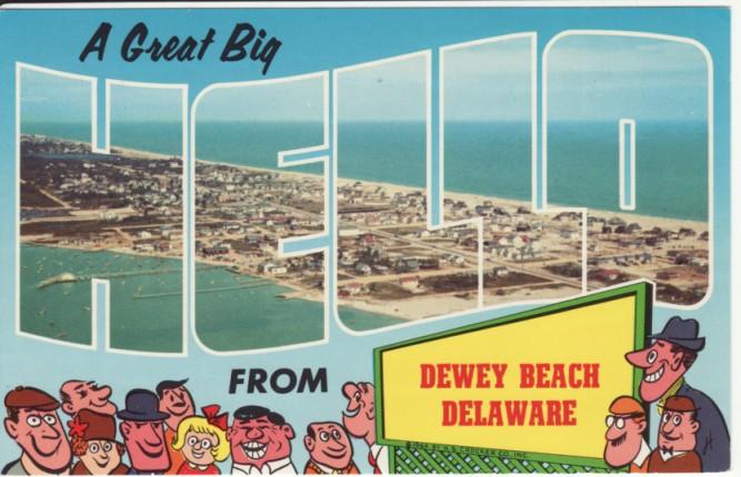 DE   DEWEY BEACH   LARGE LETTER HELLO  postcard
