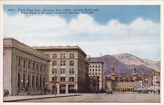 Colorado Colorado Springs Pikes Peak Avenue Showing Post Office Antlers Hotel...