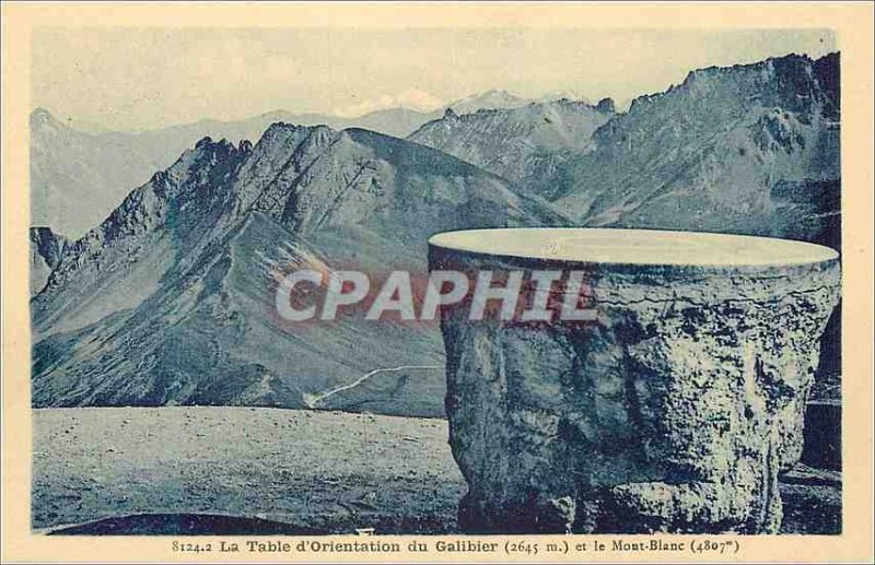 Postcard Old La Table d'Orientation du Galibier (2645 m) and Mont Blanc (4807 m)