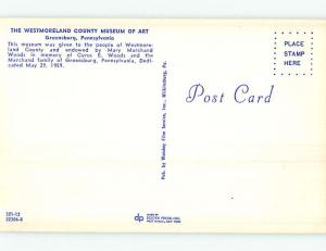 Unused Pre-1980 WESTMORELAND MUSEUM OF ART Greensburg Pennsylvania PA Q8580