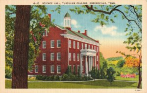 Science Hall, Tusculum College, Greenville, Tenn. Linen Postcard 2T5-80