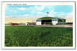 Presque Isle Maine ME Postcard Airport Aircraft Airplane Scene Vintage Unposted