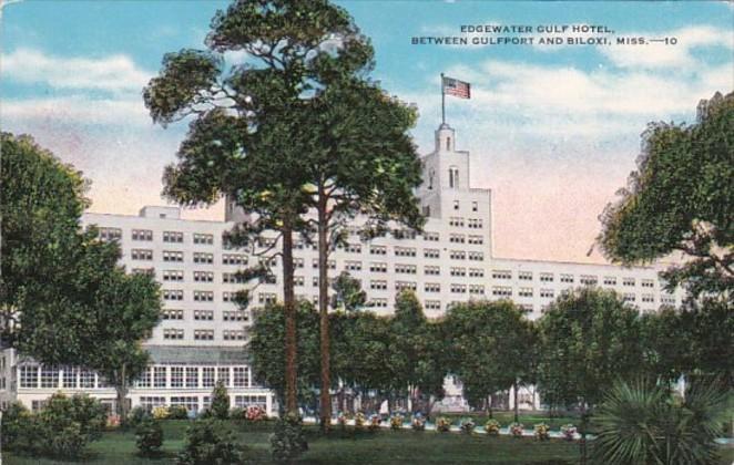 Mississippi Edgewater Gulf Hotel Hotel Between Gulfport and Biloxi 1944