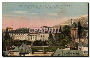 Old Postcard Chambery (Savoie) South Facade of the Old Chateau des Dues Savoy...