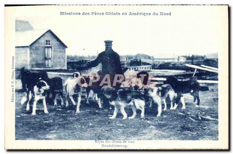 Postcard Old Missions Des Peres Oblates In America North Meals of the Dogs Of...