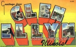 Greetings from - Glen Ellyn, Illinois IL