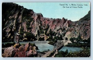 c1910 On Line Of Union Pacific Rail Road Tunnel No. 3 Weber Canyon Utah Postcard