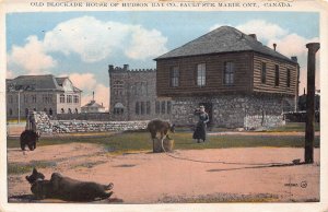 A893 Canada Old Blockade House Hudson Bay Co Sault Ste Marie Bears Ont postcard