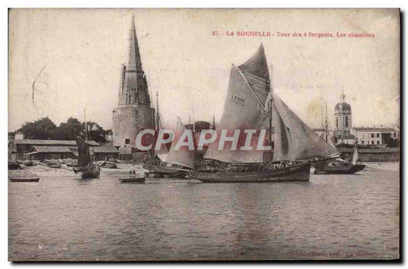 Old Postcard La Rochelle Tour Des 4 sergeants Chantiers Charter