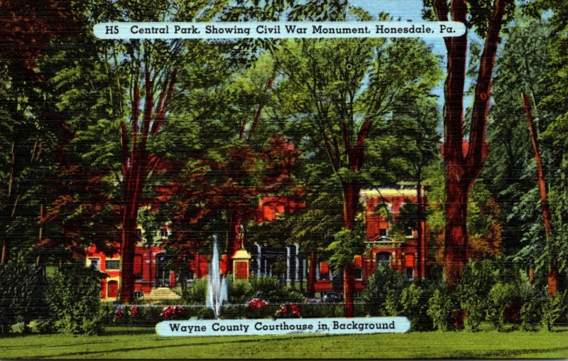 Pennsylvania Honesdale Central Park Showing Civil War Monument Wayne County C...