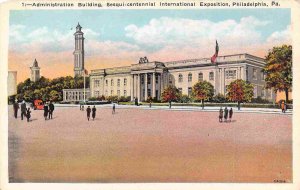 Administration Building Sesquicentennial Exposition Philadelphia PA postcard