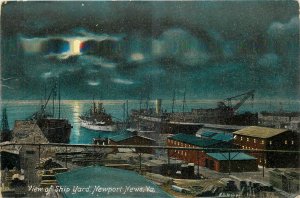 c1910 Newport News Virginia Ship Yard at Night Illustrated 163-1 Postcard 26-335