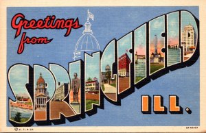 Illinois Greetings From Springfield Large Letter Linen Curteich