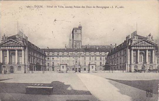 France Dijon Hotel de Ville ancien Palais des Ducs de Bourgogne 1915