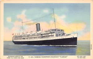 Florida  Turbine Passenger Steamship Florida , P & O Steamship Company View i...