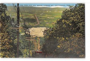 Chattanooga Tennessee TN Postcard 1930-1950 Look Out Mountain Half Way Bridge