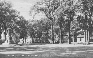 CALAIS, Maine ME   MEMORIAL PARK  Civil War Statue~Pavilion  ca1940's Postcard