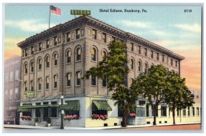 Sunbury Pennsylvania Postcard Hotel Edison Exterior View Building c1940 Vintage