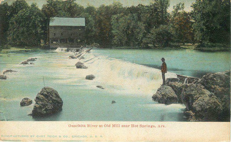 C-1910 Onachita River Old Mill HOT SPRINGS ARKANSAS Teich undivided 3784