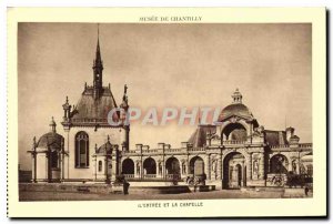 Old Postcard Museum of Chantilly and Entree The Chapel