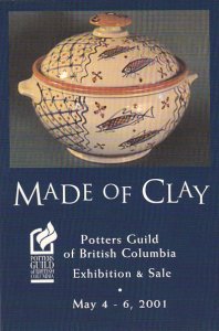 Made Of Clay Exhibiton and Sale Potters Guild Of British Columbia Canada