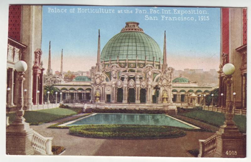 P358 JL, 1915 postcard panama-pacific expo palace horticulture san fran calif