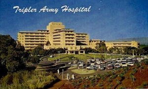 Tripler Army Hospital - Honolulu, Hawaii HI