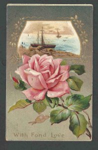 1913 PPC* Greetings W/Fond Love Rose W/Boats Emb  Posted