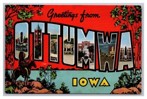 Greetings From OTTUMWA Iowa LARGE Letter Postcard