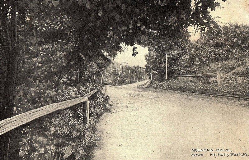 C.1910 Mountain Drive, Mt. Holly Park, Pa. Postcard P127