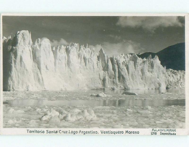 old rppc PERITO MORENO GLACIER Lago Argentino - Santa Cruz Argentina i2501