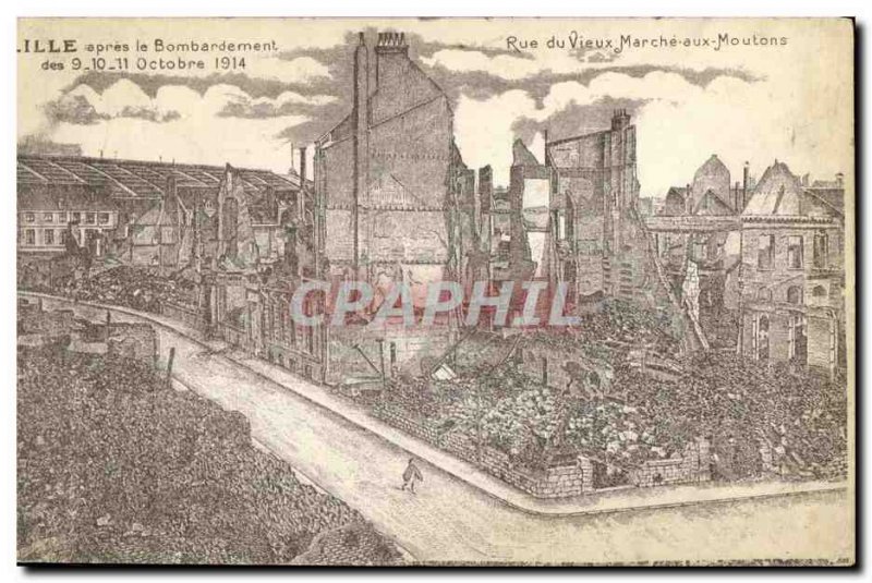 Old Postcard Lille after the October 1914 bombing of the Rue Vieux Marche aux...