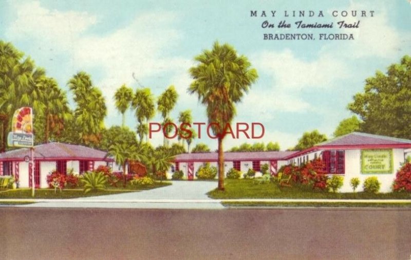 MAY LINDA COURT On the Tamiami Trail BRADENTON, FL. Harold & Betty Mills, Owners