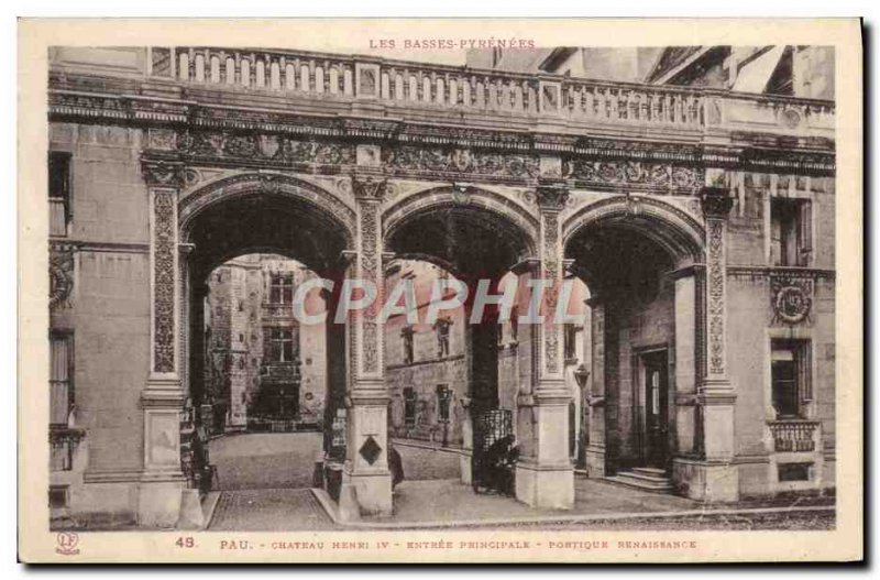 Old Postcard Pau Chateau Henry IV main entrance Renaissance Portico