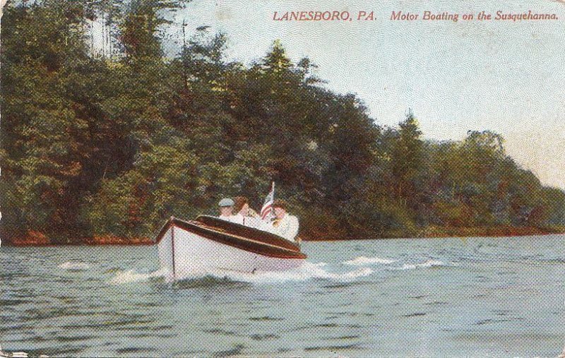 Postcard Lanesboro PA Motor Boating on Susquehanna