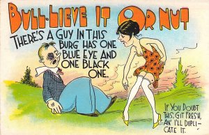 c.'16, Comic, Bull-Eve It or Not,  Theres a guy in this burg..... Old Postcard