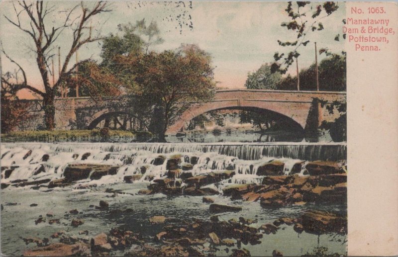 Postcard Manatawny Dam & Bridge Pottstown PA 1908