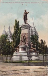 Utah Salt Lake City Monument To Brigham Young And The Pioneers 1907