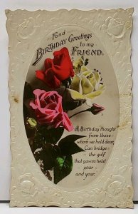 Birthday Greeting to Friend Flowers Hand Colored Real Photo Diecut Postcard H16