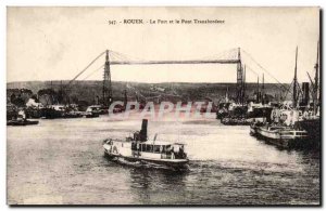 Rouen - The Port and the Transporter Bridge - Old Postcard -