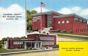 ANNISTON, AL Alabama  WAR MEMORIAL LIBRARY~HEALTH CENTER Calhoun County Postcard