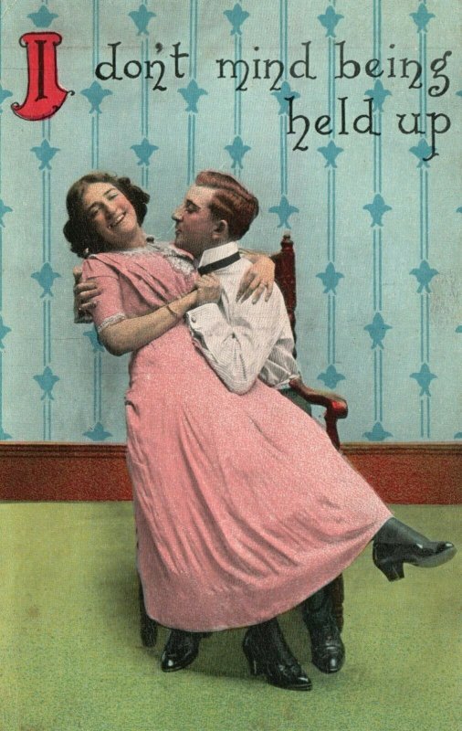 Vintage Postcard 1910's Man & Woman in Love I don't mind being held up.  Love