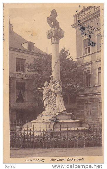 Luxembourg , 1919 ; Monument Dicks-Lentz