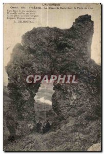 Old Postcard The Cantal Auvergne 577 thiezac chaos casteitinet lion ports