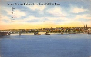 Taunton River & Brightman Street Bridge in Fall River, Massachusetts