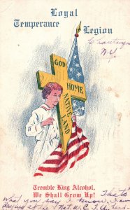 Vintage Postcard 1908 Loyal Temperance Legion Tremble King Alcohol U. S. Flag 