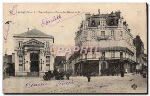 Bourges - Place Cujas and School of Fine Arts - Old Postcard